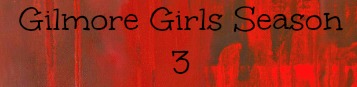 Gilmore Girls Season 3 Graphic
