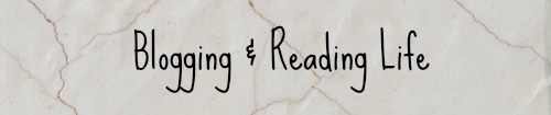 Blogging & Reading Life