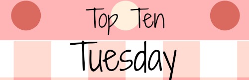 Blog Graphic- Top Ten Tuesday