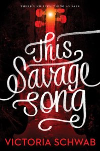 This Savage Song Cover